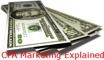 CPA Marketing Explained